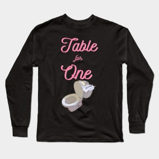 Table For One Long Sleeve T-Shirt